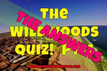 The Wildwoods Quiz Answers Pt. 1. !