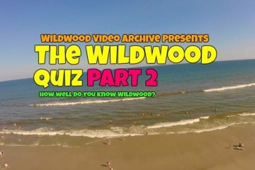 The Wildwoods Quiz! Pt. 2 Wildwood