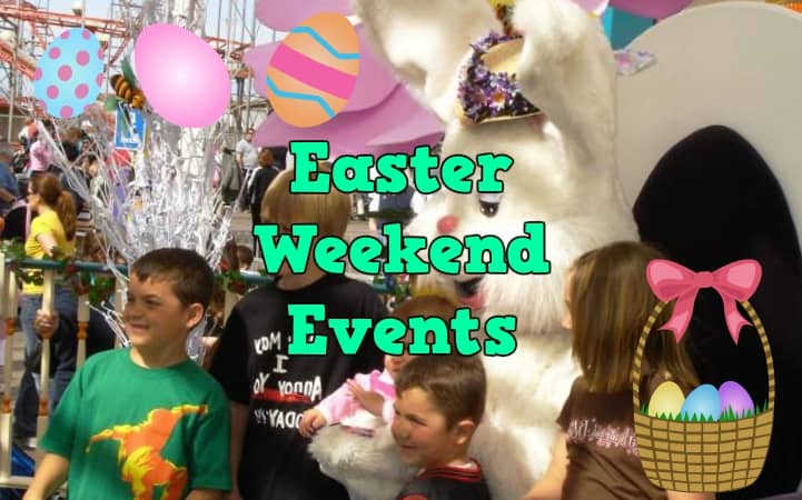 Easter Weekend Events