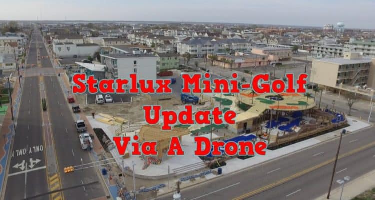 Starlux Mini-Golf Update Via A Drone