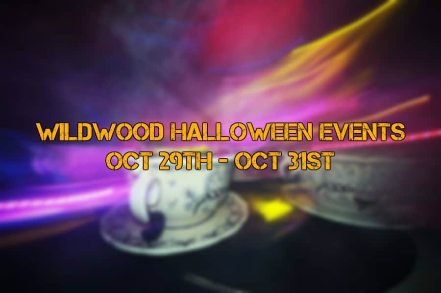 Wildwood Halloween Events Oct 29th - Oct 31st