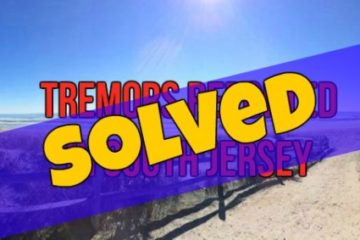 SOLVED - Tremors Felt In South Jersey