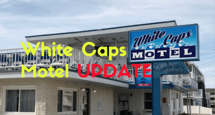 White Caps Motel UPDATE