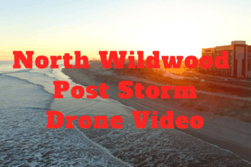 North Wildwood - Post Storm - Drone Video
