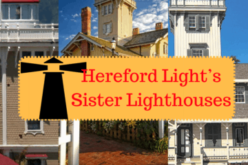 Hereford Light’s Sister Lighthouses