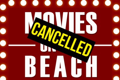 Movies On The Beach Are Cancelled For The Season!
