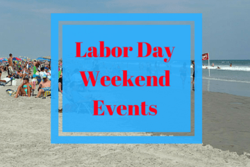 Labor Day Weekend Events 2018