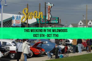 This Weekend in The Wildwoods (Oct 5th - Oct 7th)