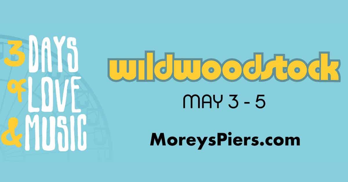 Get Ready for Morey’s Piers WildwoodStock