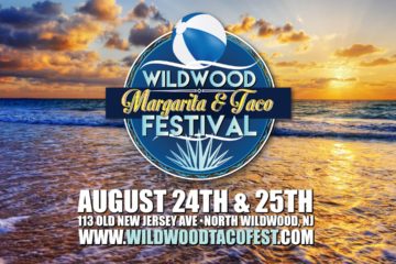 Wildwood Margarita & Taco Festival Is Coming!