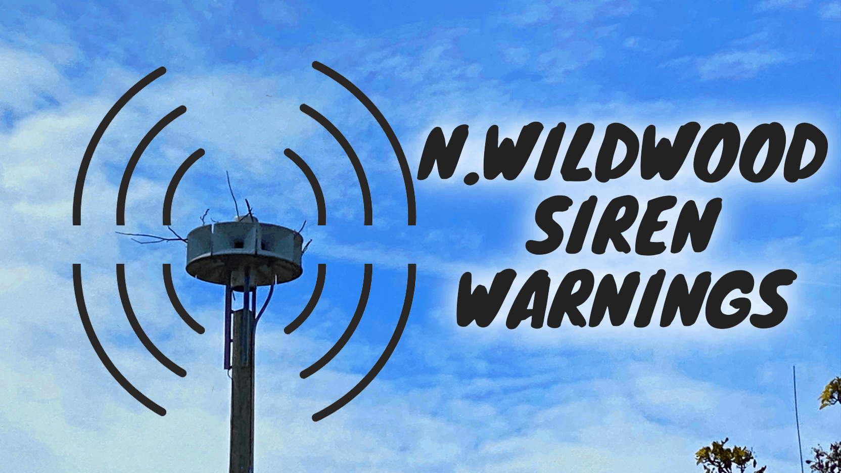 North Wildwood's Siren Warnings
