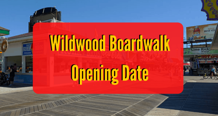 Wildwood Boardwalk Opening Date Announced