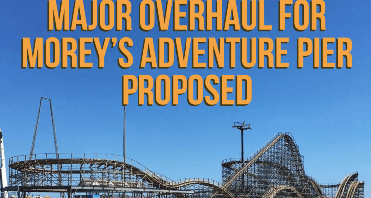 MAJOR Overhaul For Morey's Adventure Pier Proposed