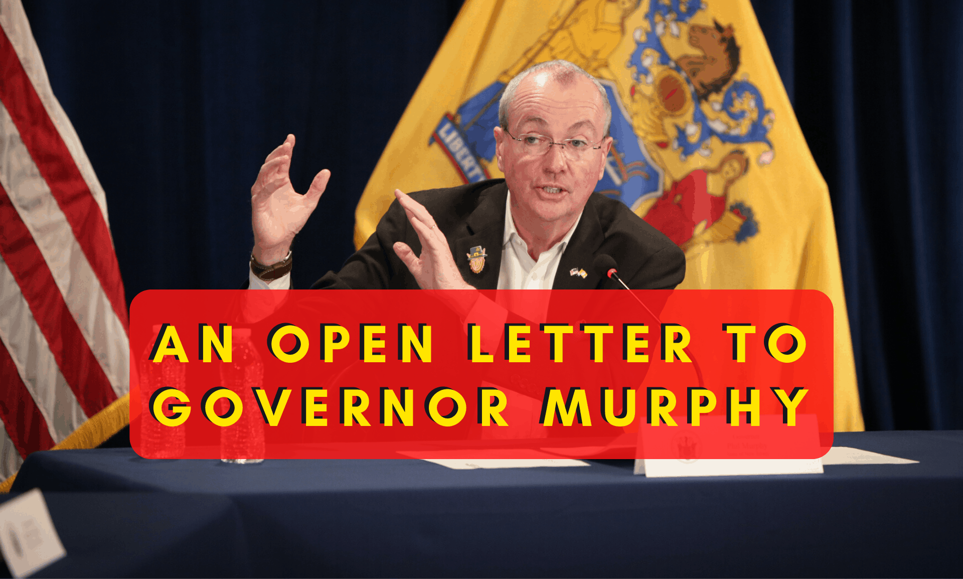 An Open Letter To Governor Murphy