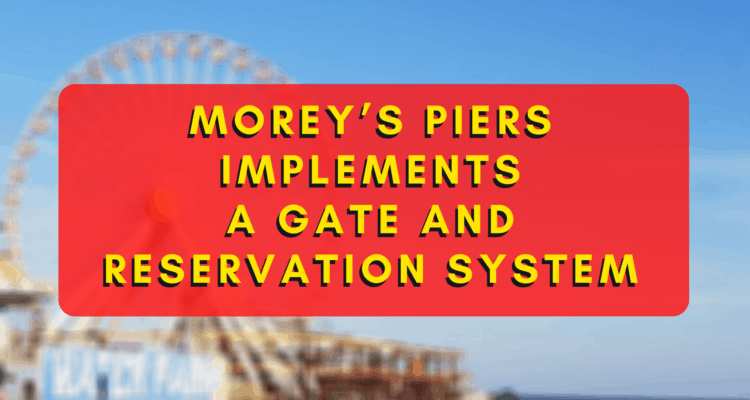 Morey’s Piers Implements A Gate And Reservation System