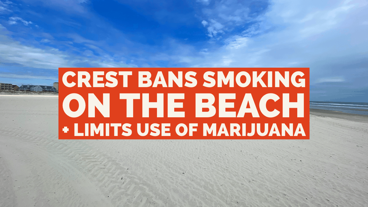 Wildwood Crest Bans Smoking On Beach, Limits Use of Recreational Cannabis