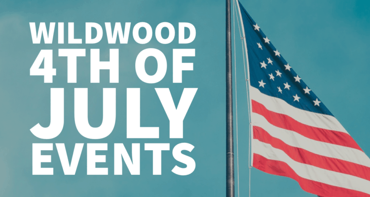 Wildwood 4th of July Events 2021 - Wildwood Video Archive