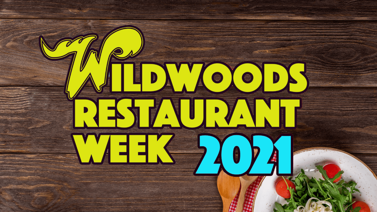 Wildwood Restaurant Week 2021