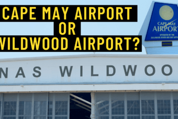 Is It The Cape May Airport or Wildwood Airport?