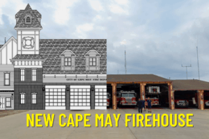 Cape May To Get New Firehouse