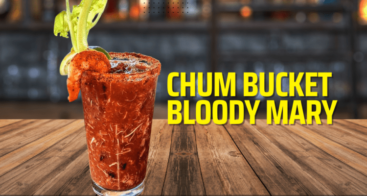 Have You Tried The Chum Bucket Bloody Mary
