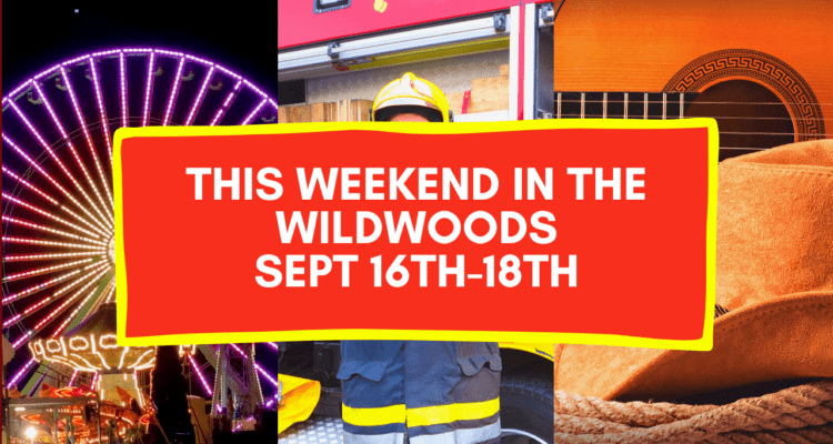 This Weekend In The Wildwood - Sept 16th-18th