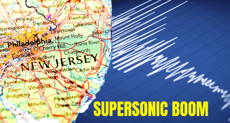 Supersonic Boom Causes South Jersey’s Rumble