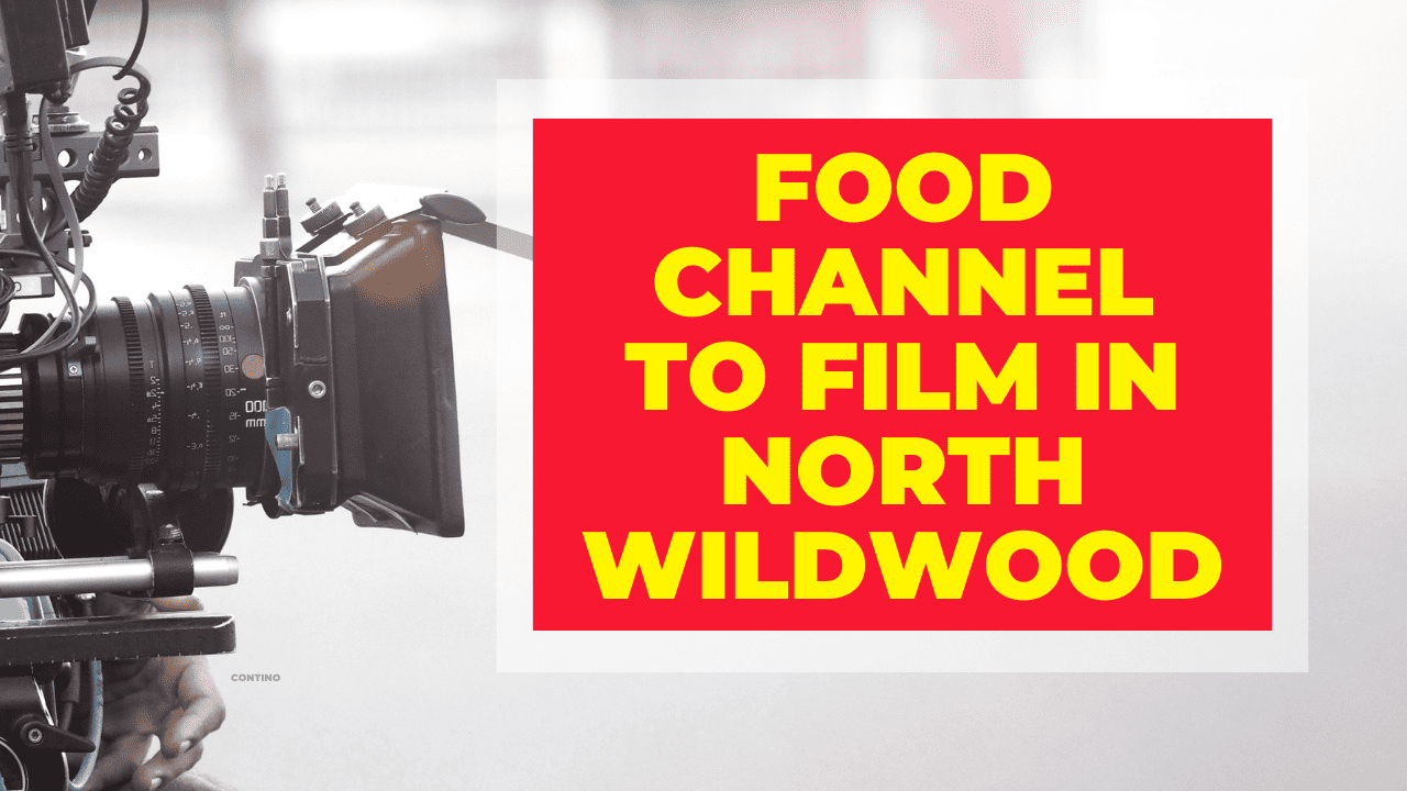 Food Channel To Film In North Wildwood