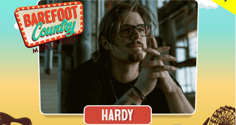 HARDY Joins Barefoot Country Music Fest Lineup