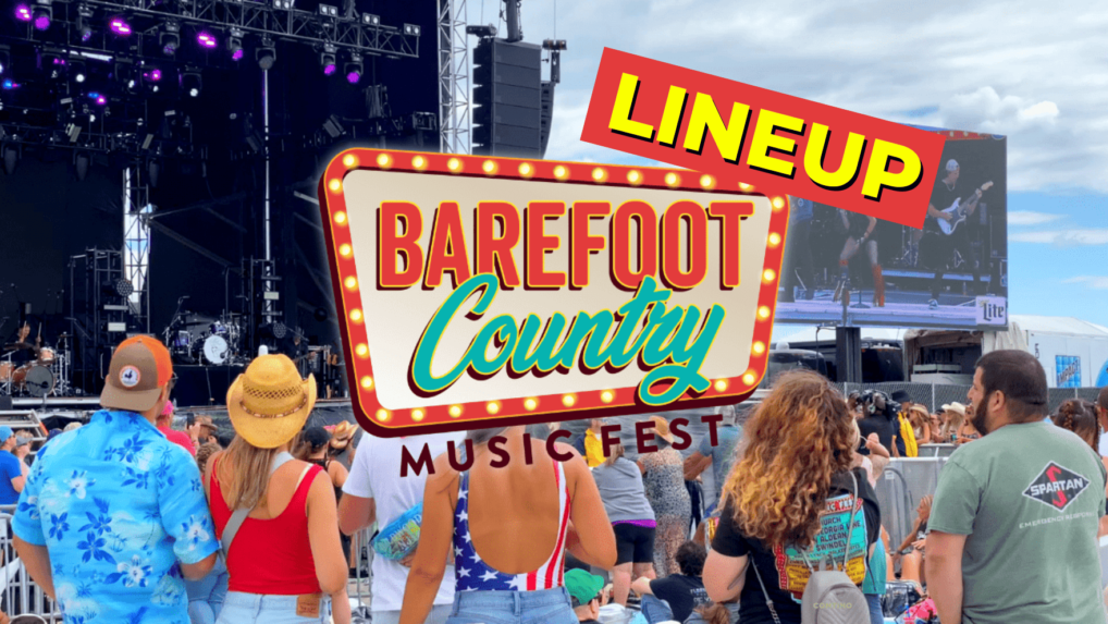 Barefoot Country Music Festival 2023 Lineup This Week! Wildwood