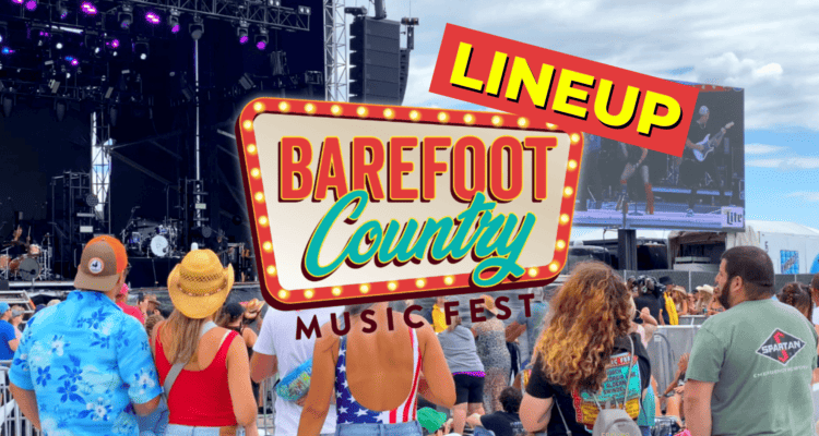 Barefoot Country Music Festival 2023 Lineup - This Week! - Wildwood ...