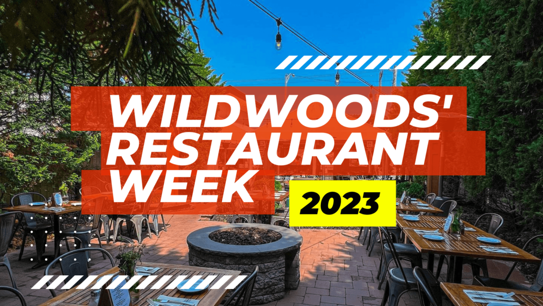 The Wildwoods' Restaurant Week 2023 Menus Wildwood Video Archive