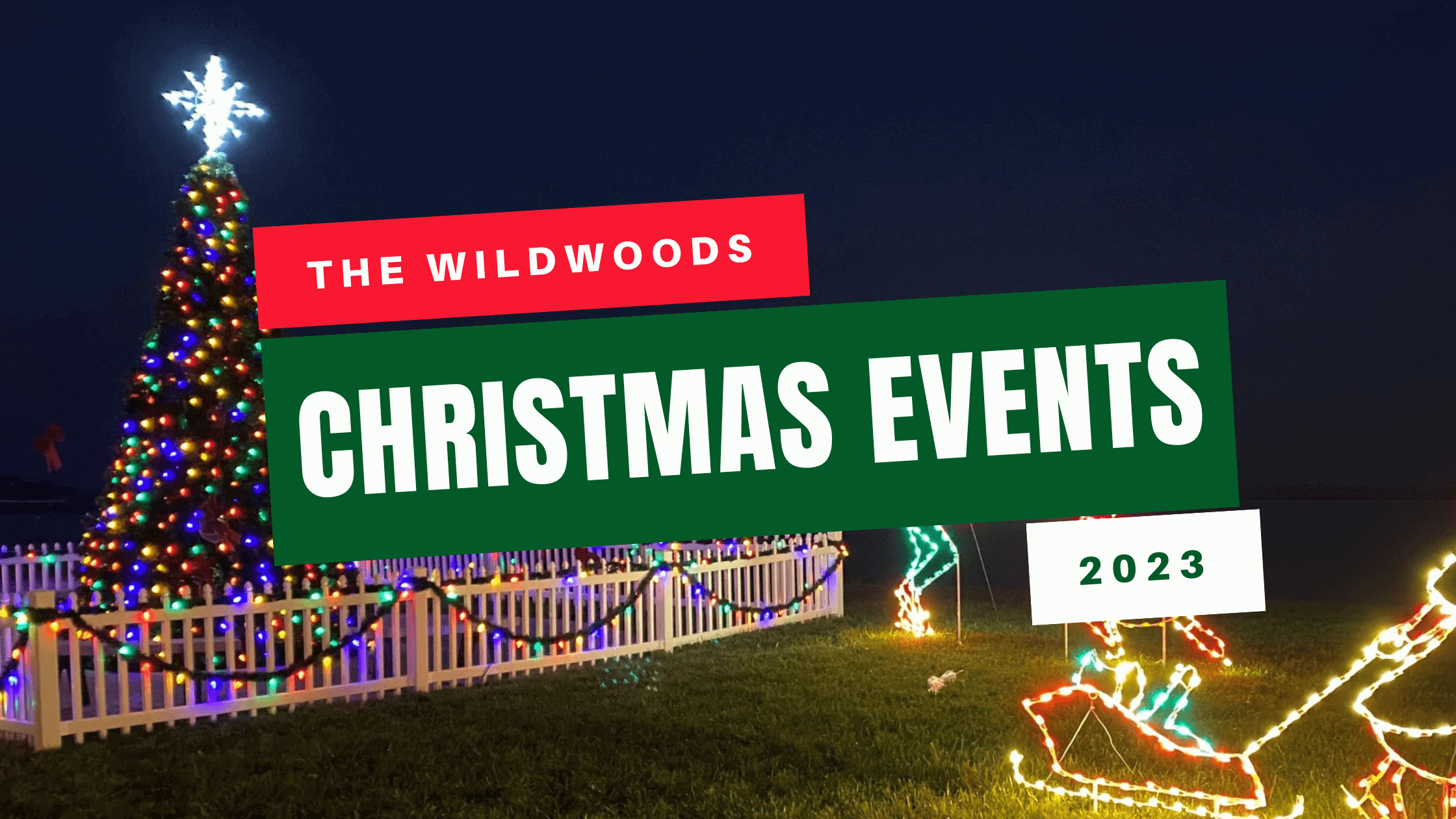 The Wildwoods Christmas Events 2023