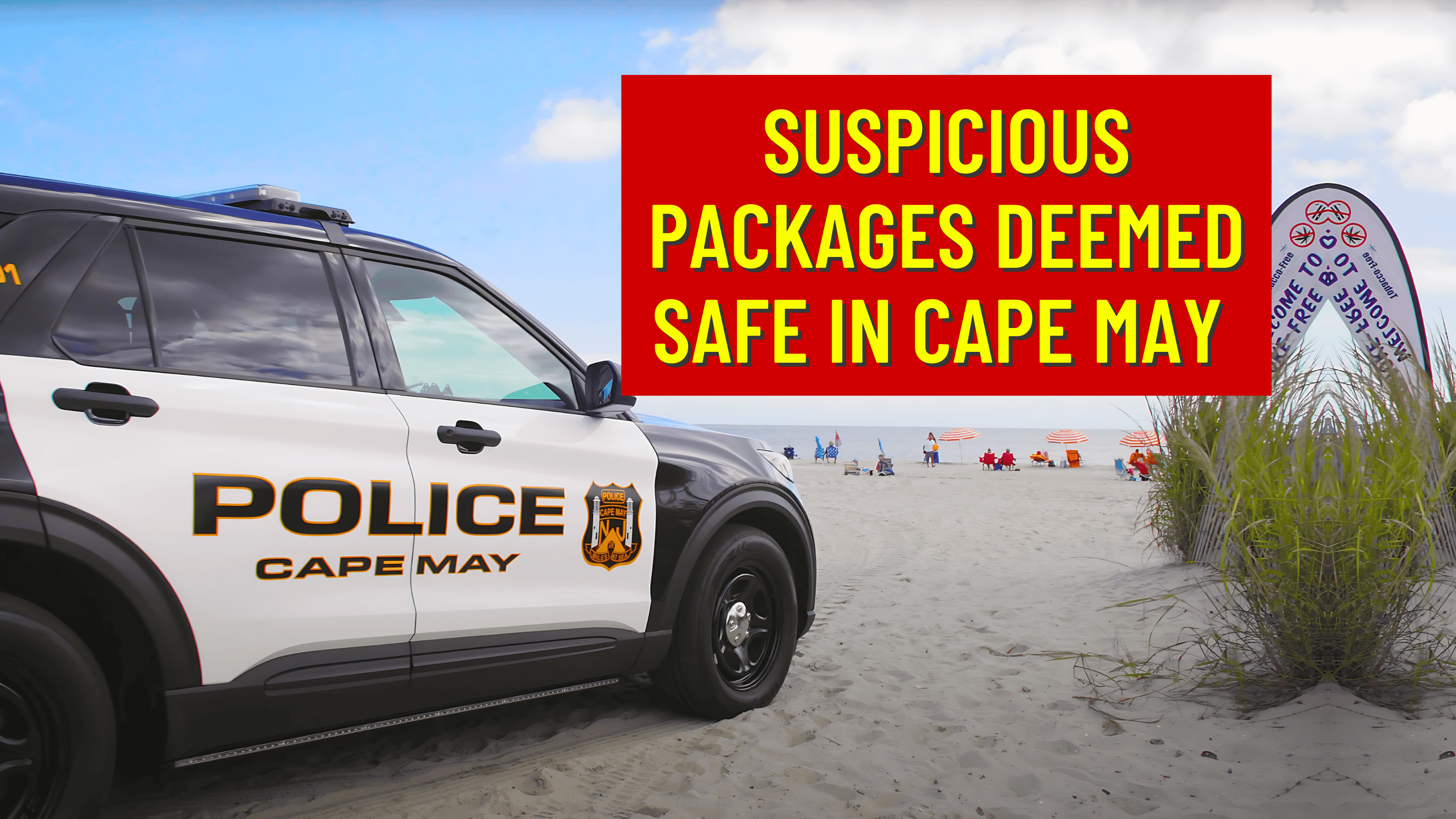 Suspicious Packages in Cape May Deemed Safe Following Extensive Investigation