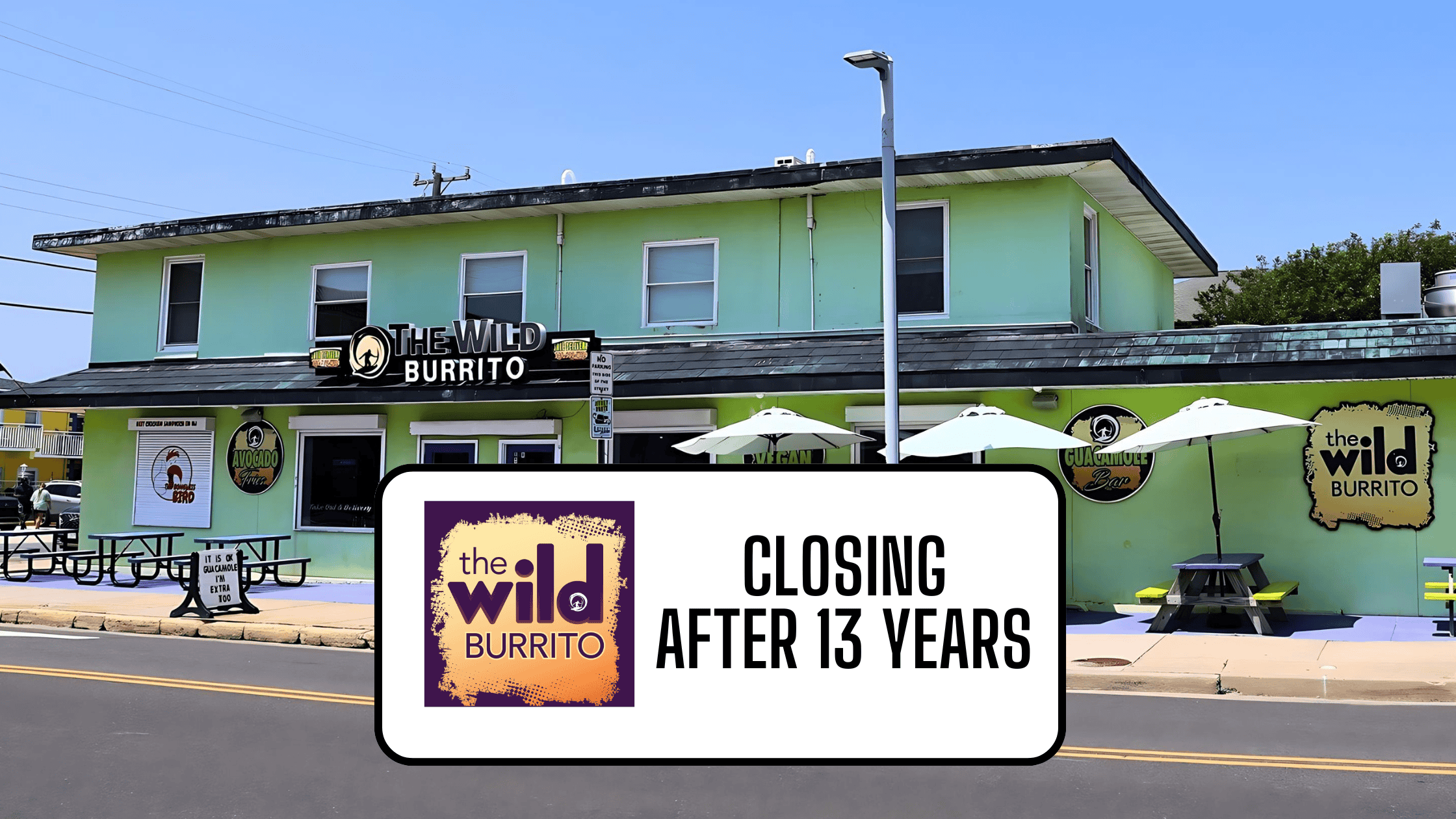 The Wild Burrito To Close After 13 Seasons