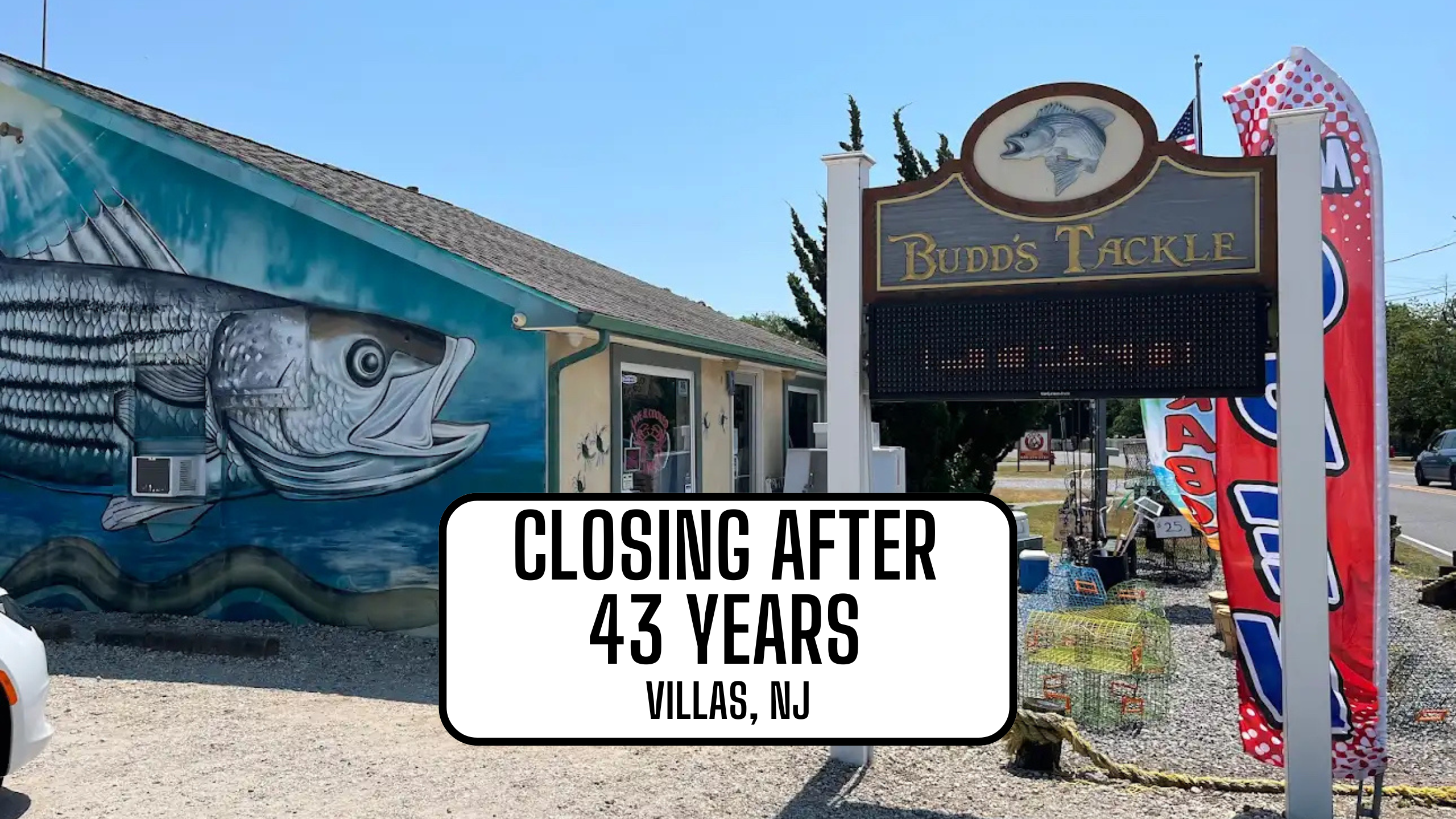 Budd's Bait and Tackle To Close After 43 Years