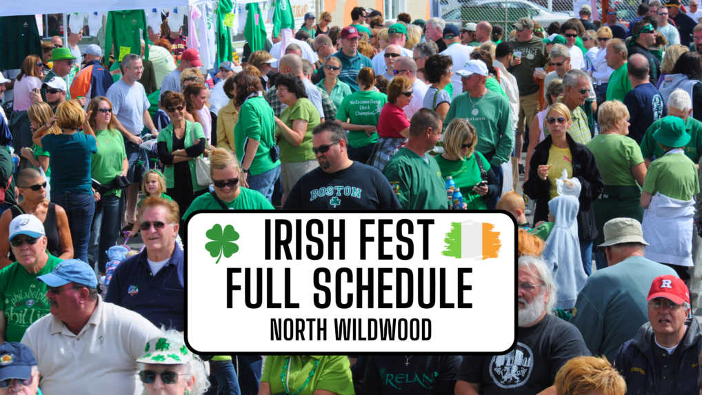 Irish Fall Festival In North Wildwood 2024 Full Schedule - Wildwood ...