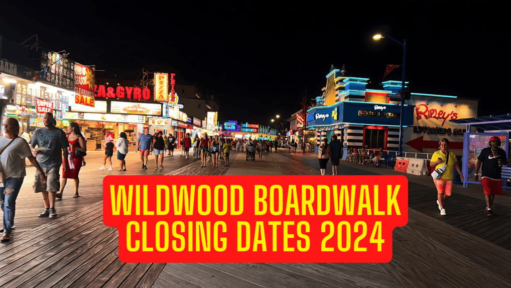 When Does The Wildwood Boardwalk Close For The 2024 Season? - Wildwood