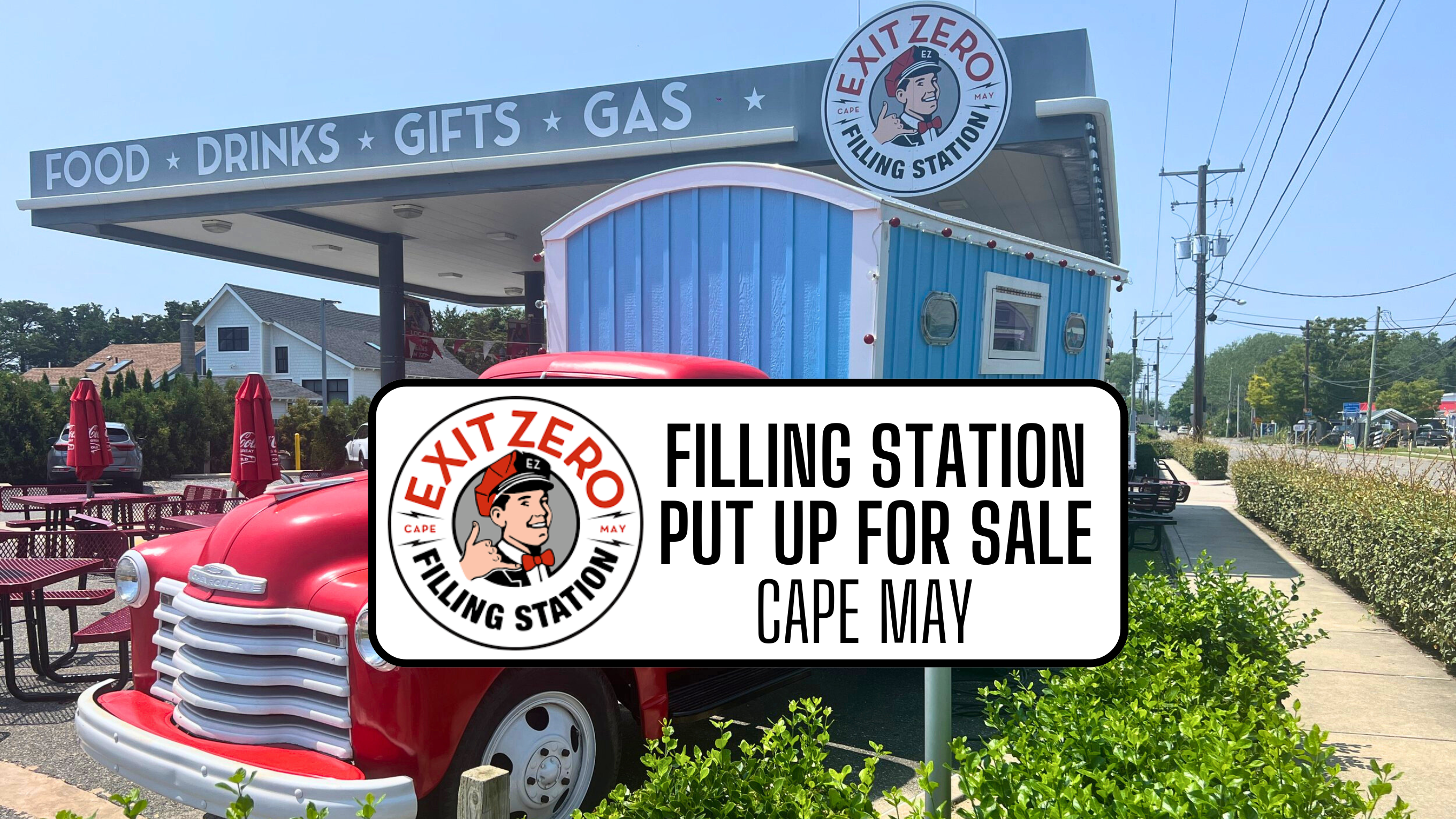 Exit Zero Filling Station in Cape May Listed for Sale