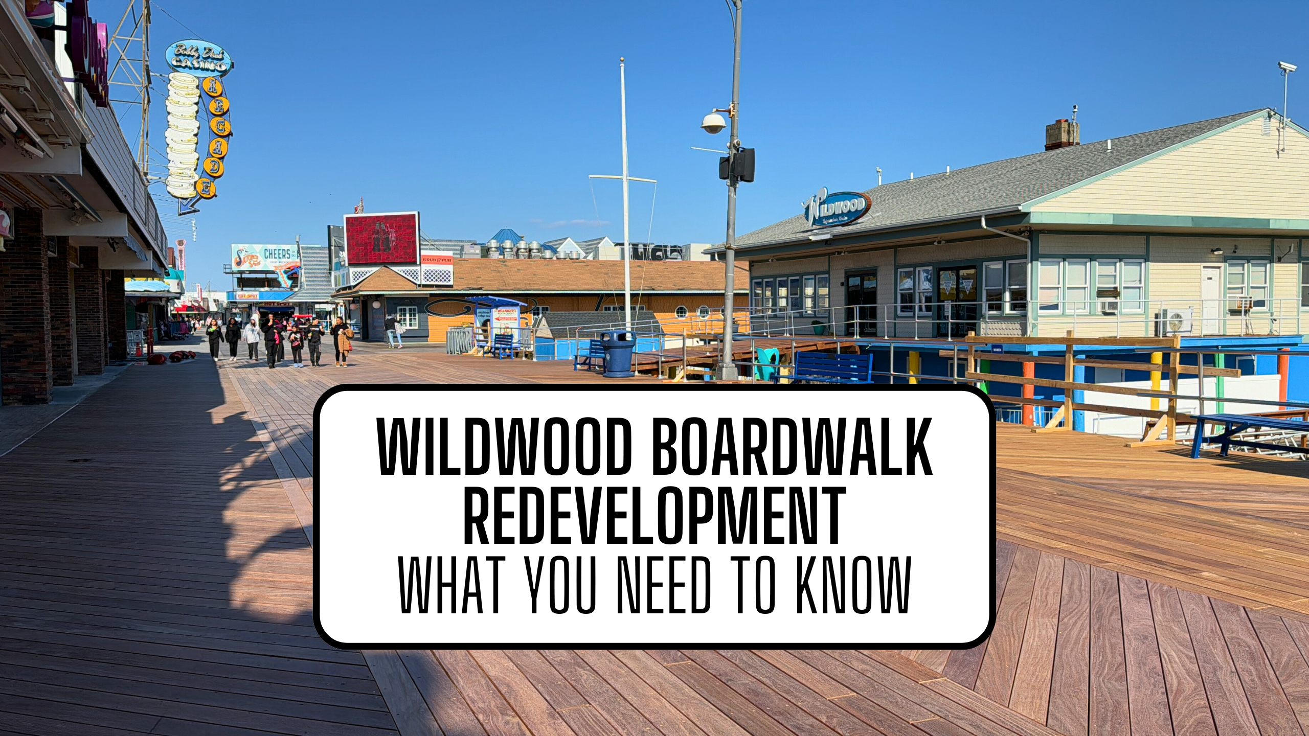 Wildwood Boardwalk Redevelopment What You Need to Know