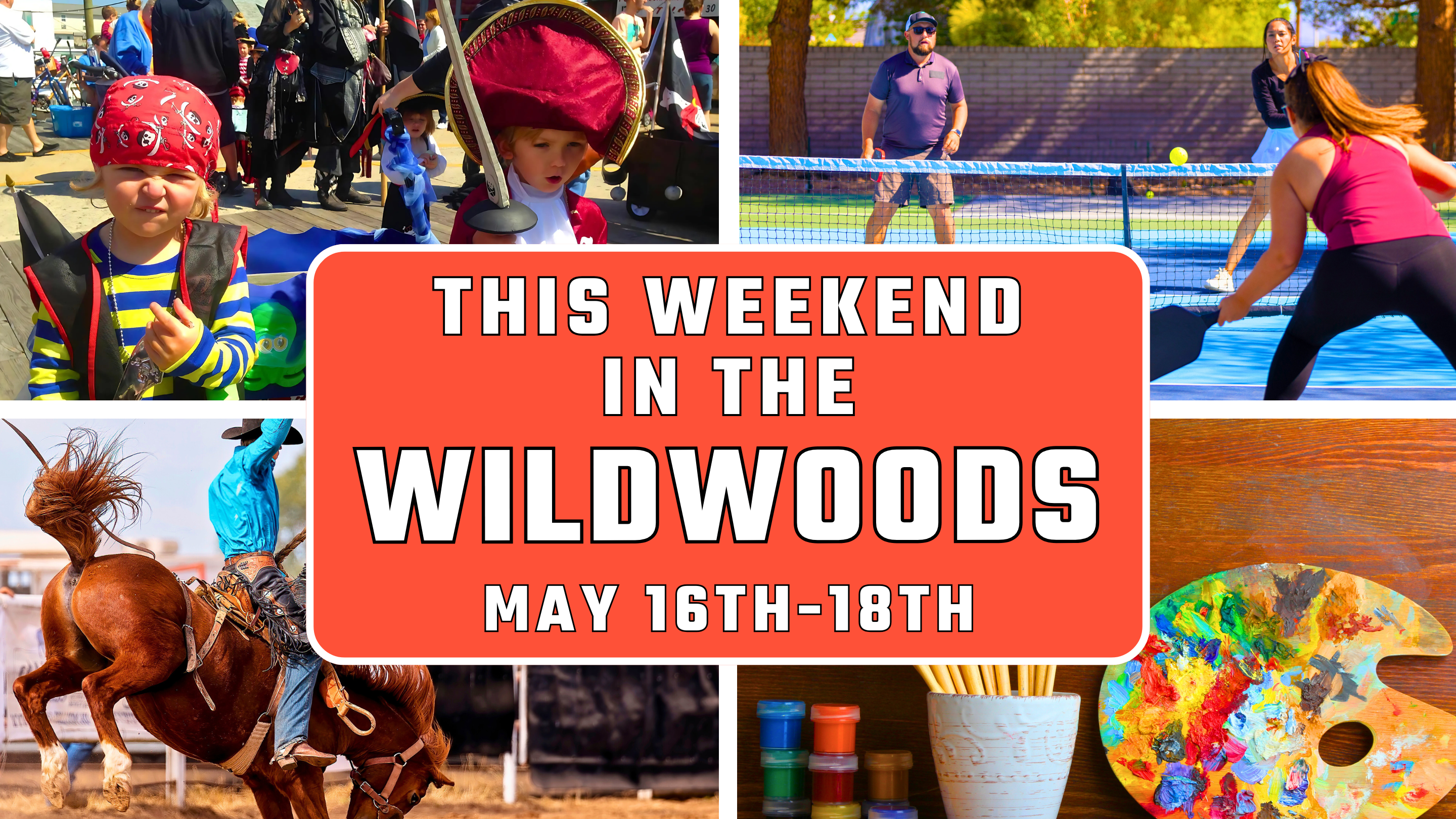 This Weekend in the Wildwoods May 16th – 18th