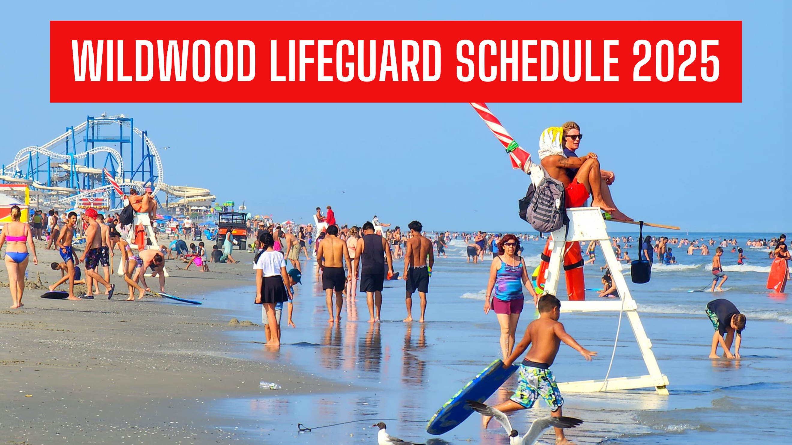 Wildwood Lifeguard Schedule Announced for 2025
