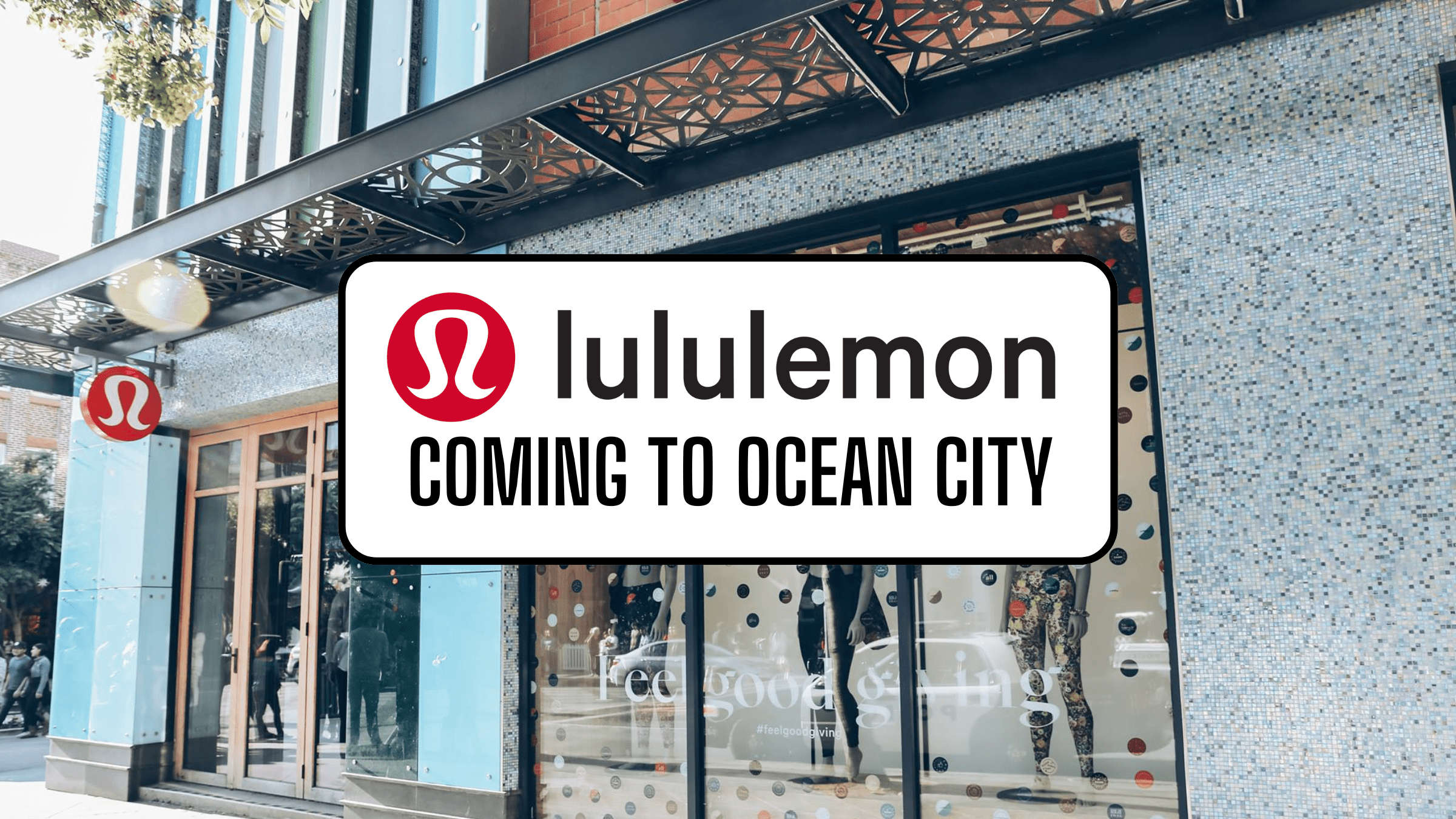 Lululemon Is Coming to Ocean City