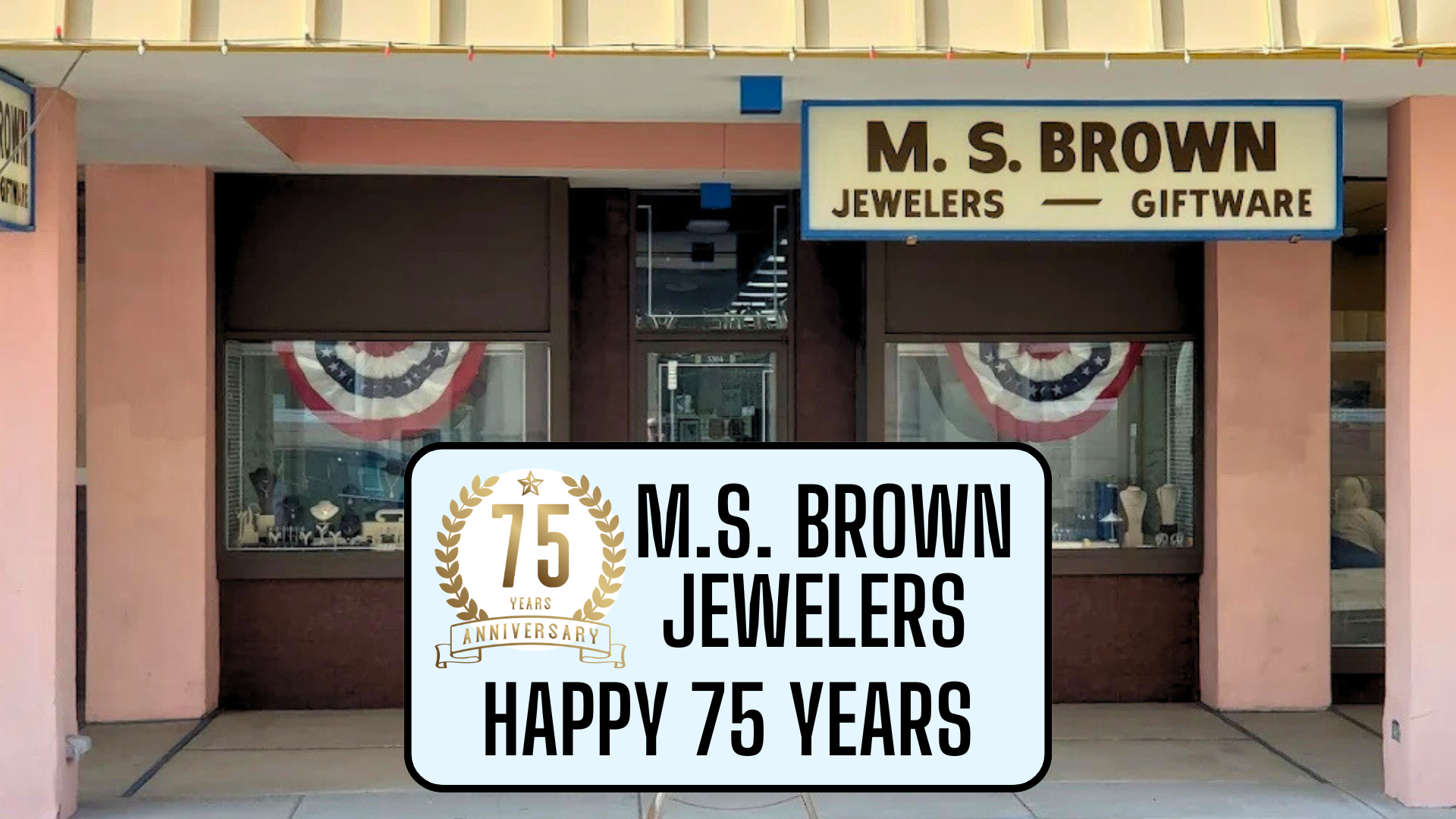 M.S. Brown Jewelers Celebrates 75 Years as New Jersey’s Oldest Jewelry Store