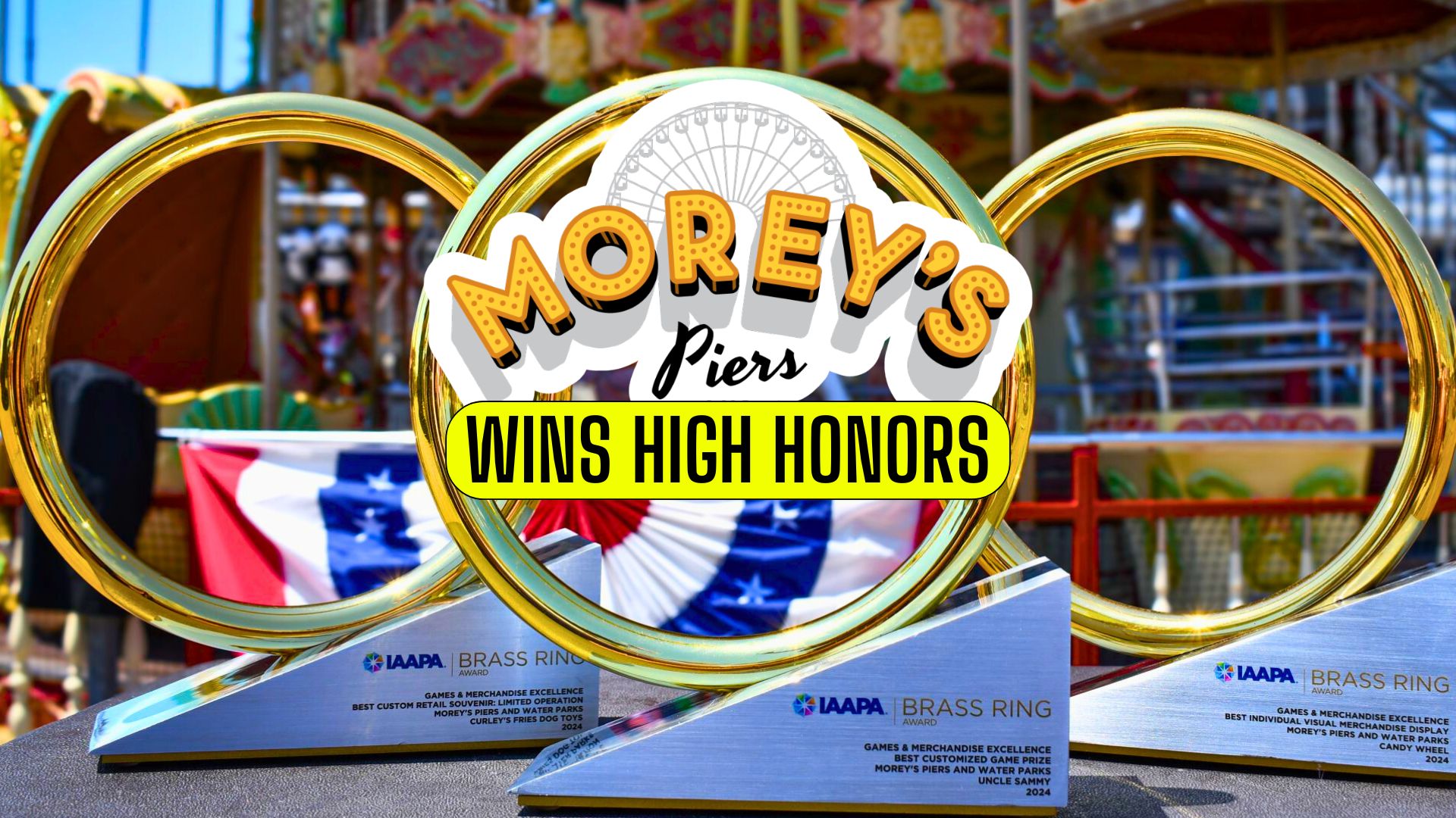 Morey’s Piers Shines Bright with Three Prestigious Brass Ring Awards