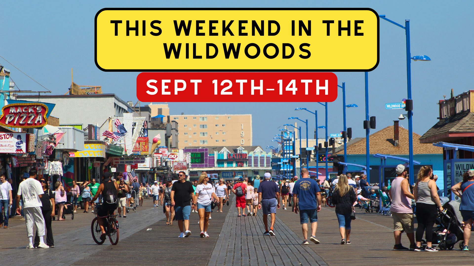 This Weekend in the Wildwoods Sept 12th–14th