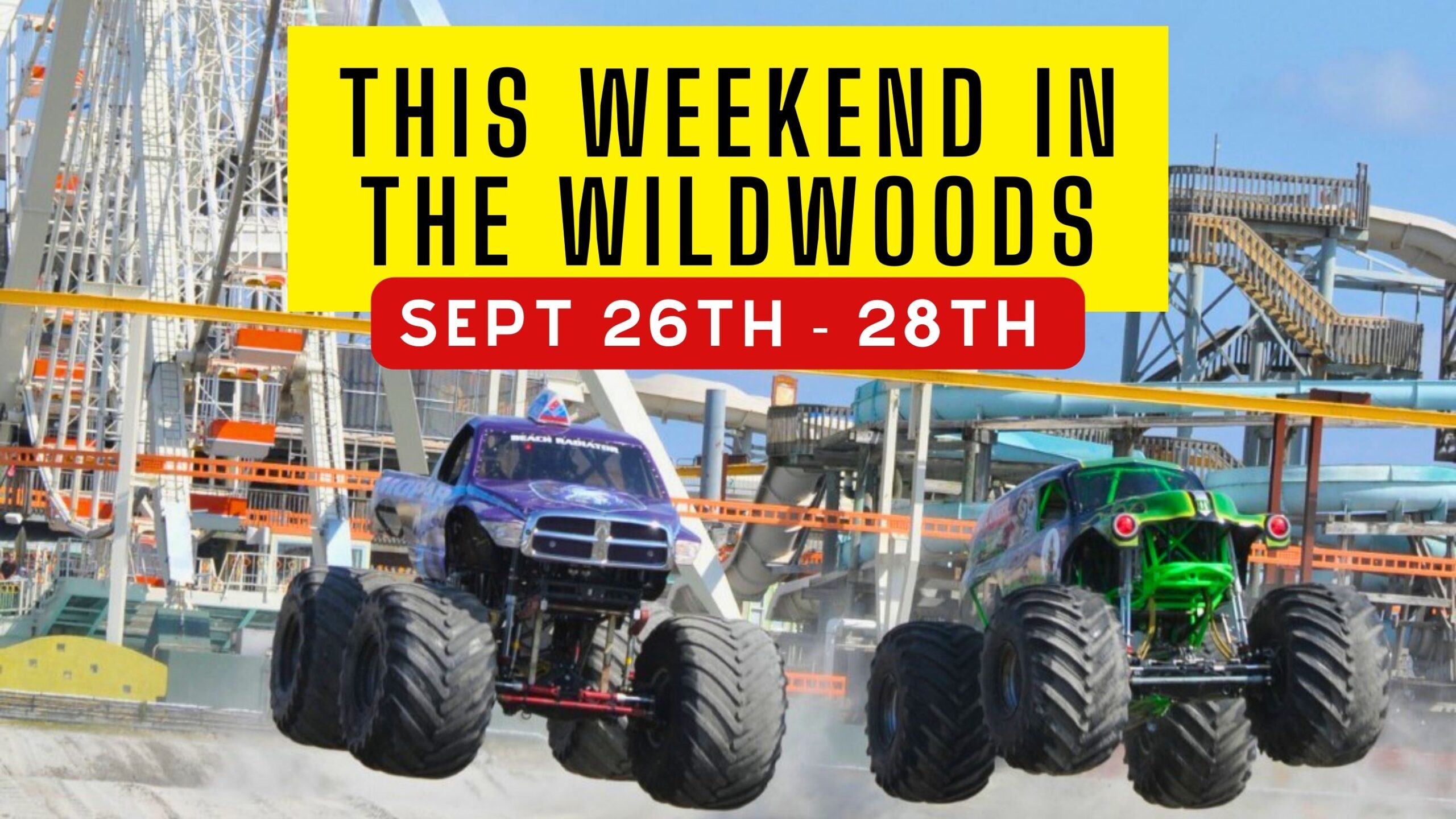 This Weekend in the Wildwoods - Sept 26th-28th