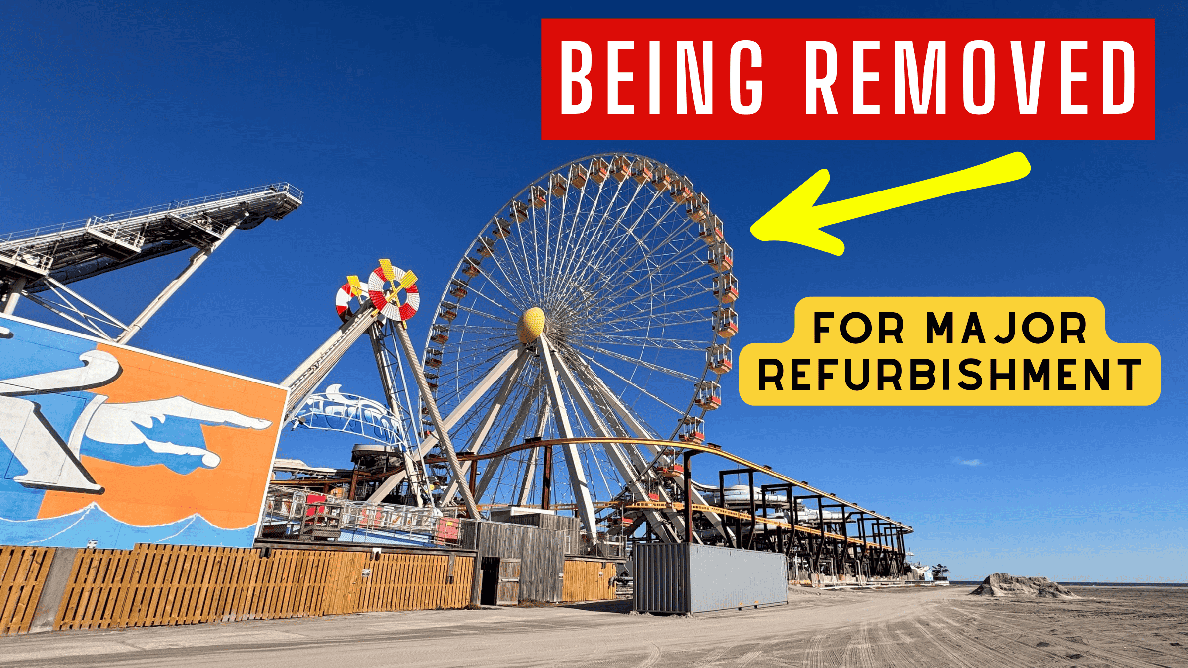 Morey’s Piers Giant Wheel to Be Removed for Major Refurbishment