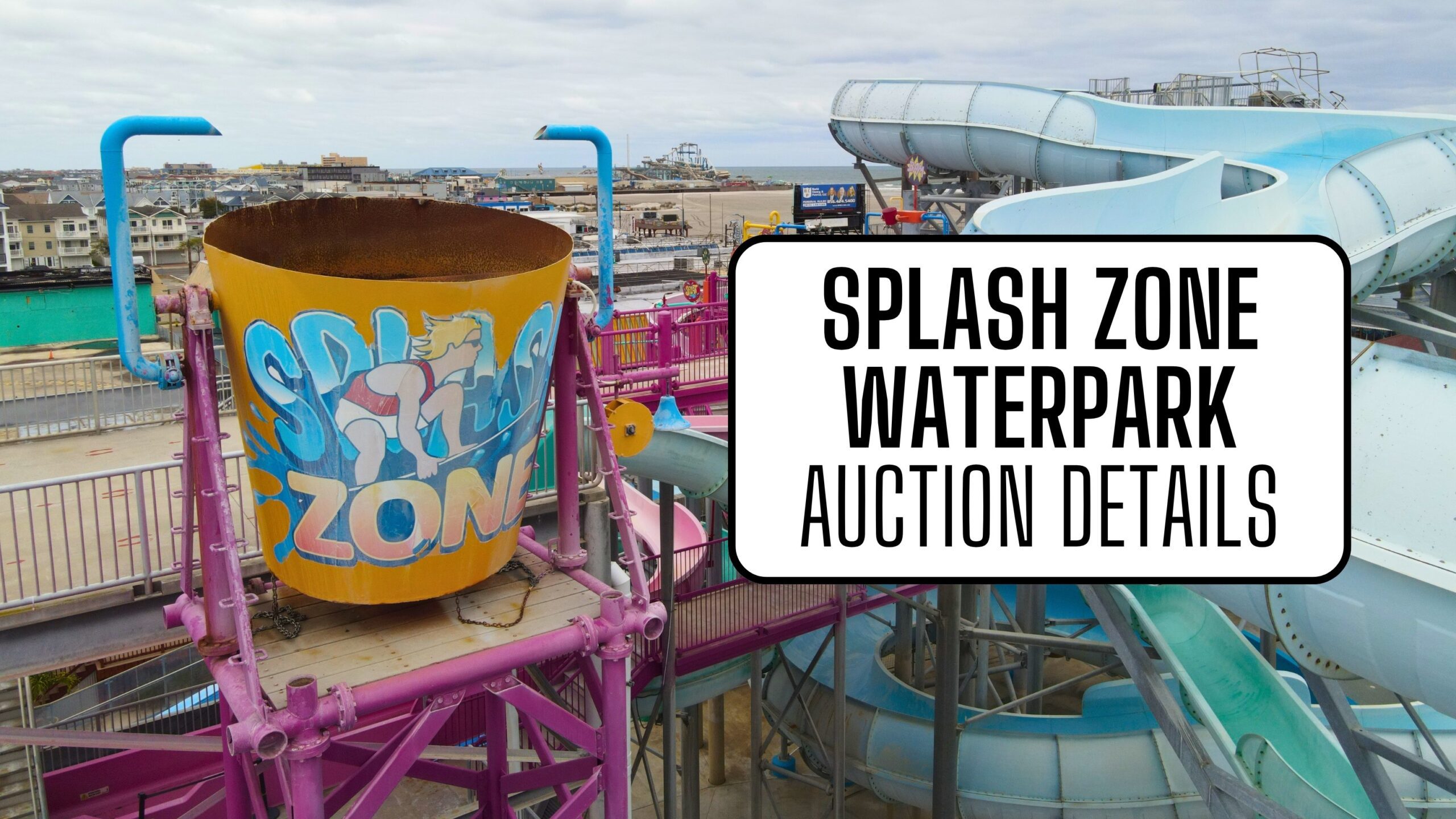 Splash Zone Waterpark Assets Head to Auction December 9