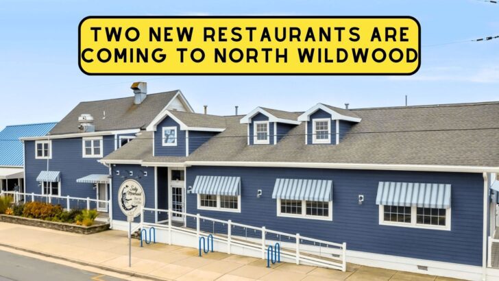 Two New Restaurants Are Coming to North Wildwood